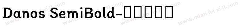 Danos SemiBold字体转换